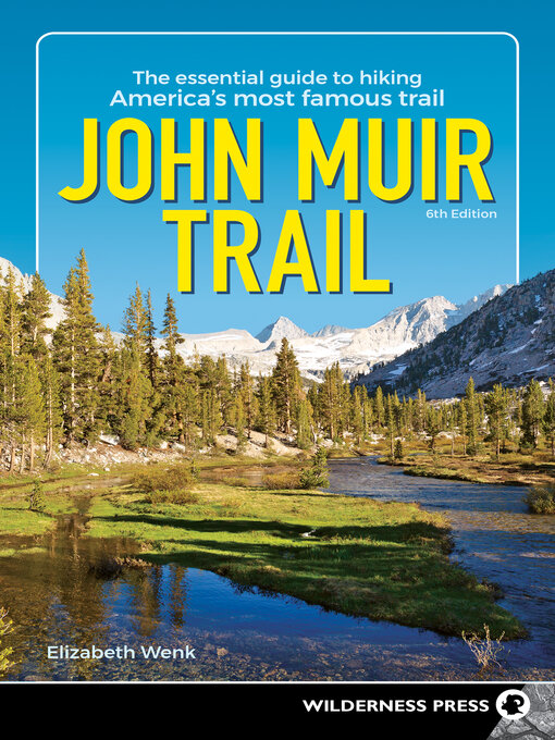 Title details for John Muir Trail by Elizabeth Wenk - Available